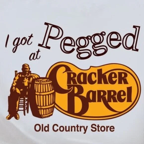 I Got Pegged at Cracker Barrel Old Country Store White T-shirt - Picture 2 of 4